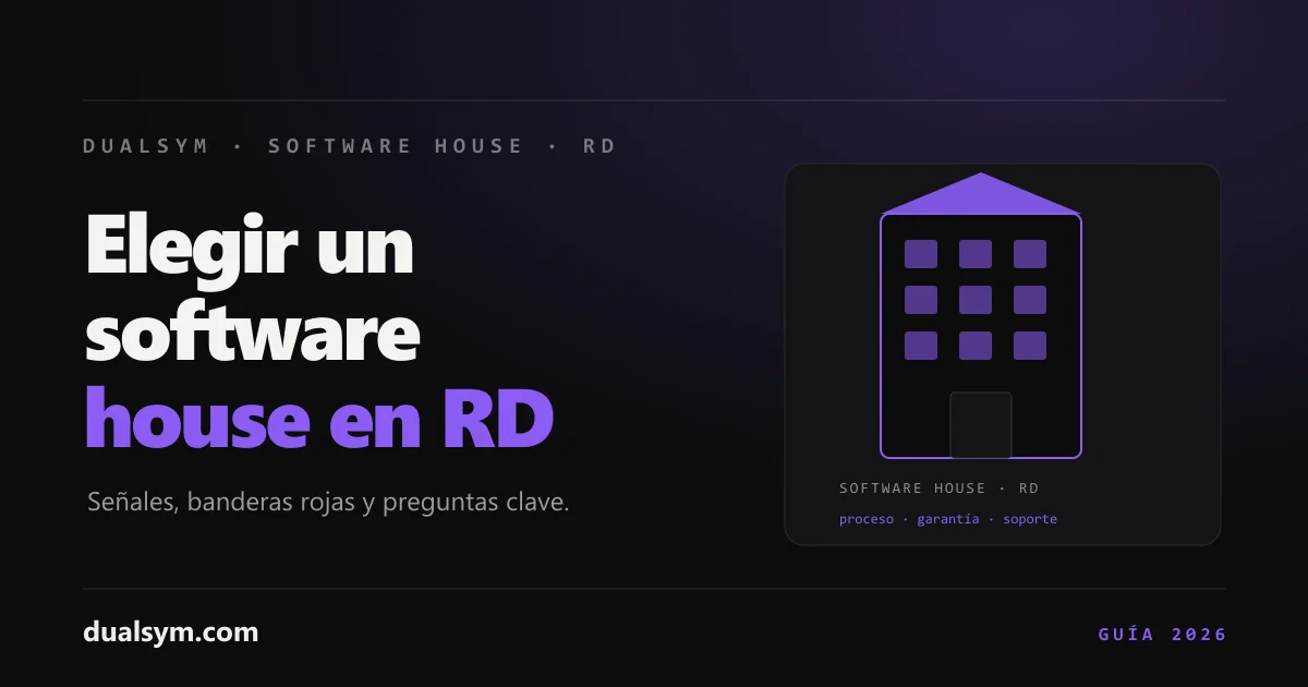 Cómo Elegir un Software House en República Dominicana (Guía 2026)